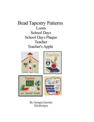 Book cover for Bead Tapestry Patterns loom school days school days plaque teacher teacher's a