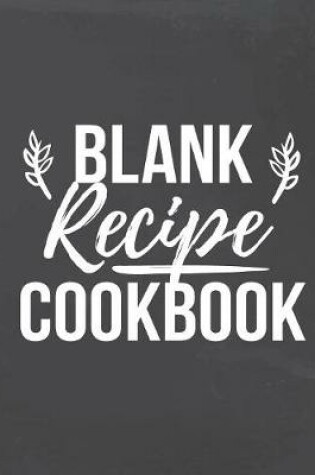 Cover of Blank Recipe Cookbook