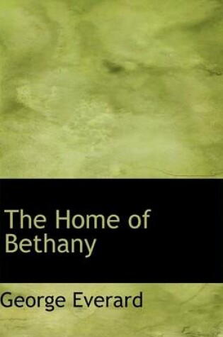 Cover of The Home of Bethany