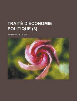 Book cover for Traite D'Economie Politique (3)