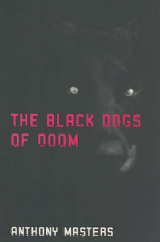 Cover of The Black Dogs of Doom