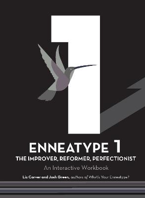 Cover of Enneatype 1: The Improver, Reformer, Perfectionist