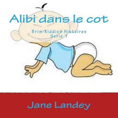 Cover of Alibi dans le cot