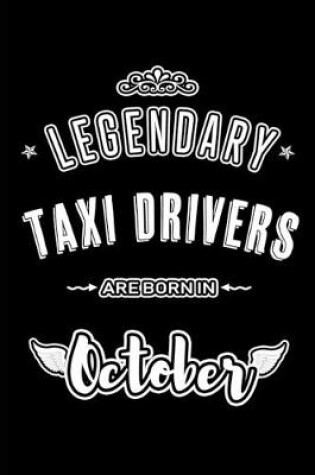 Cover of Legendary Taxi Drivers are born in October