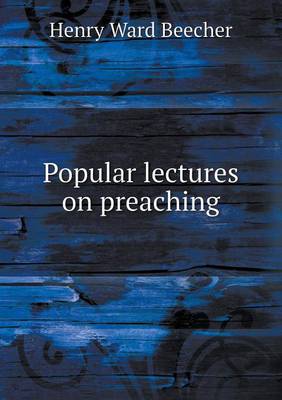 Book cover for Popular lectures on preaching