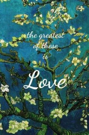 Cover of The Greatest Of These Is Love