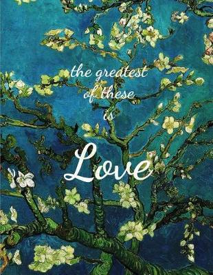 Book cover for The Greatest Of These Is Love