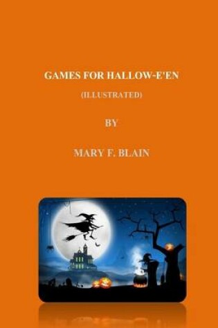 Cover of GAMES FOR HALLOW-E'EN (illustrated)
