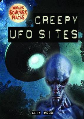 Book cover for Creepy UFO Sites