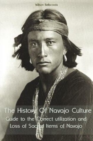 Cover of The History Of Navajo Culture