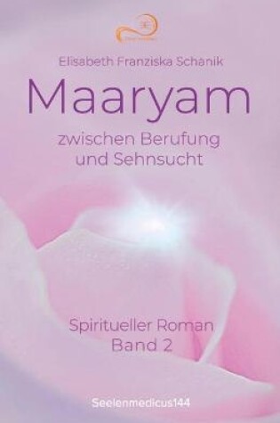 Cover of Maaryam zwischen Berufung und Sehnsucht