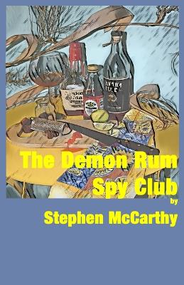 Cover of The Demon Rum Spy Club