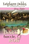 Book cover for Bake, Battle & Roll