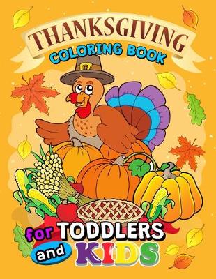 Book cover for Thanksgiving Coloring Books for Toddlers and Kids