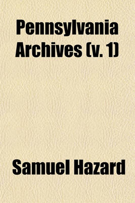 Book cover for Pennsylvania Archives (V. 1)