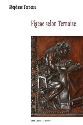 Book cover for Figeac selon Ternoise