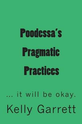 Book cover for Poodessa's Pragmatic Practices