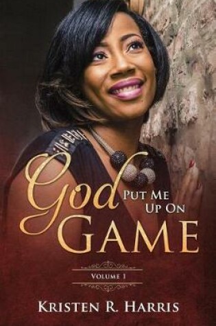 Cover of God Put Me Up On Game