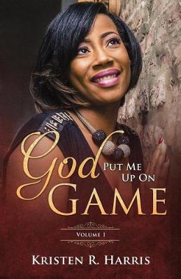 Book cover for God Put Me Up On Game