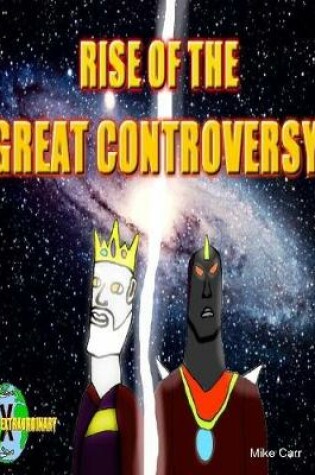 Cover of Rise of the Great Controversy