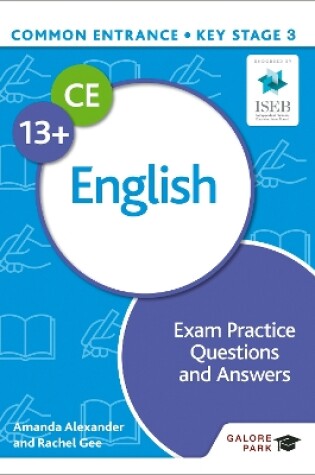 Cover of Common Entrance 13+ English Exam Practice Questions and Answers