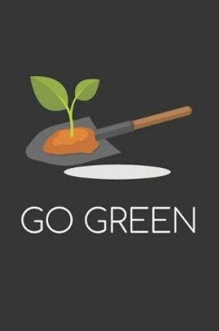 Cover of Go Green Notebook