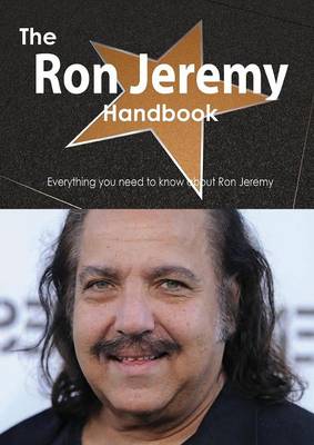 Book cover for The Ron Jeremy Handbook - Everything You Need to Know about Ron Jeremy