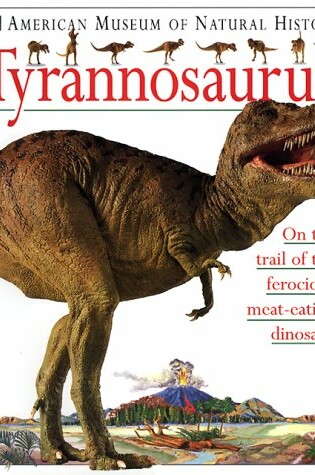 Cover of American Museum of Natural History Tyrannosaurus