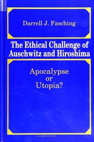 Cover of The Ethical Challenge of Auschwitz and Hiroshima