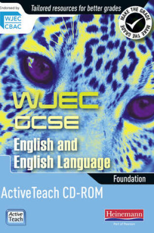 Cover of WJEC GCSE English and English Language Foundation Active Teach CD-ROM