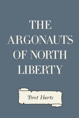 Book cover for The Argonauts of North Liberty