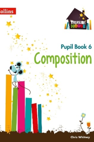 Cover of Composition Year 6 Pupil Book