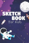 Book cover for Sketchbook for Kids