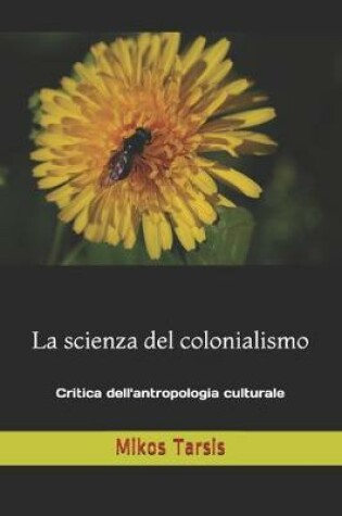 Cover of La scienza del colonialismo