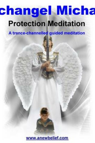 Cover of Archangel Michael Protection Meditation