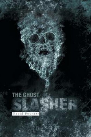 Cover of The Ghost Slasher