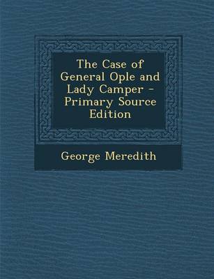 Book cover for The Case of General Ople and Lady Camper - Primary Source Edition