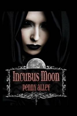 Book cover for Incubus Moon