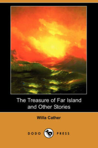 Cover of The Treasure of Far Island and Other Stories (Dodo Press)