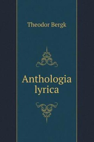 Cover of Anthologia lyrica