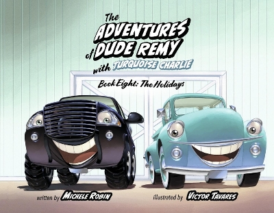 Book cover for The Adventures of Dude Remy with Turquoise Charlie