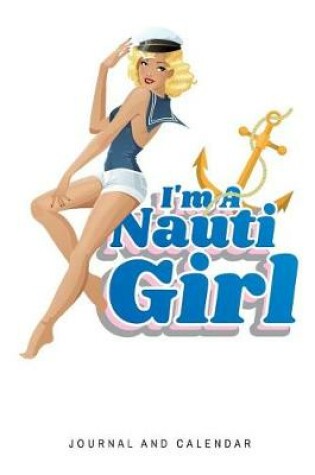 Cover of I'm a Nauti Girl