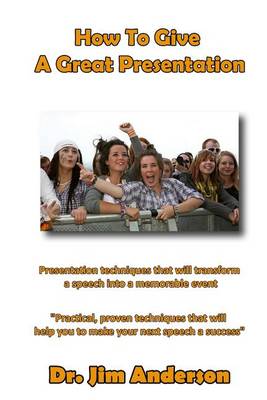 Book cover for How To Give A Great Presentation