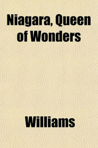 Cover of Niagara, Queen of Wonders