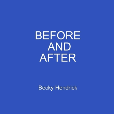 Book cover for BEFORE AND AFTER