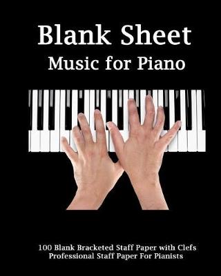 Book cover for Blank Sheet Music For Piano - Hands Cover