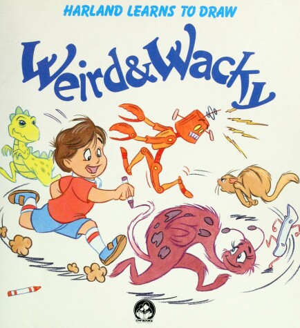 Cover of Harland Draws Wacky and Wierd