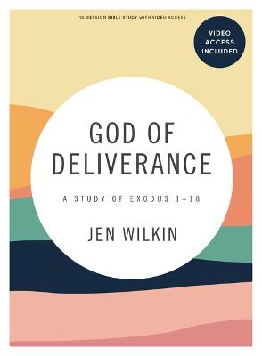 Book cover for God of Deliverance Bible Study Book with Video Access