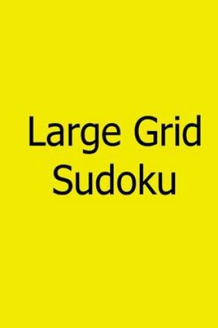 Cover of Large Grid Sudoku