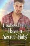 Book cover for Cowboys Don't Have a Secret Baby